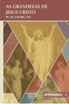 As grandezas de Jesus Cristo - Cadernos Permanência 02